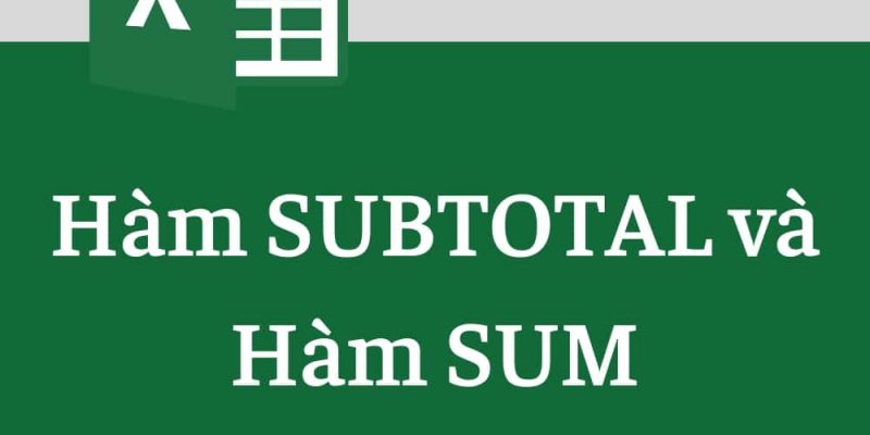 hoc tin hoc o thanh hoa Nếu bạn đã biết đến hàm sum và hàm subtotal chắc hẳn bạn đã biết sự khác nhau giữa hai hàm này. Trong trường hợp nào