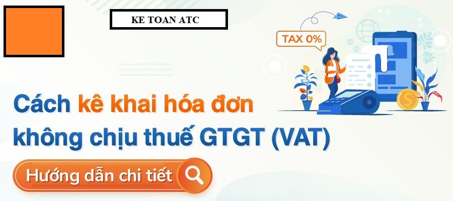 Học kế toán cấp tốc tại thanh hóa Trường hợp hóa đơn không chịu thuế GTGT,hoặc thuế 0% thì kê khai như thế nào?Hãy cùng cập nhật trong bài