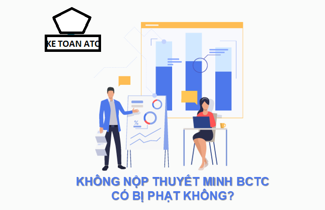 trung tam ke toan tai thanh hoa Ngoài các báo cáo : Tình hình tài chính,kết quả kinh doanh,lưu chuyển tiền tệ,doanh nghiệp có phải nộp thuyết