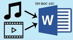 Học tin học văn phòng tại Thanh Hóa Nhiều người chưa biết về chức năng này của word, trong word mình cũng có thể chèn video. Vậy