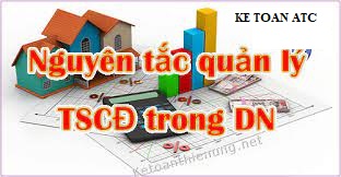 Đào tạo kế toán thuế tại thanh hóa Tài sản cố định là gì? Nguyên tắc quản lý tài sản cố định cần lưu ý những gì? Kế toán ATC xin thông tin