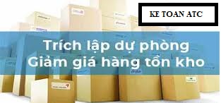 lop dao tao ke toan tai thanh hoa Kế toán dự phòng giảm giá hàng tồn kho theo nguyên tắc như thế nào? Cách hạch toán ra sao?Chúng ta cùng tìm