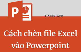 Học tin học văn phòng tại Thanh Hóa Khi bài thuyết trình của bạn cần cung cấp thêm nguồn tài liệu từ word, excel, bạn hãy làm theo