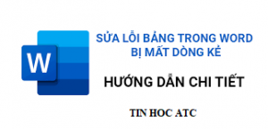 Trung tâm đào tạo tin học tại Thanh Hóa Hôm nay tin học ATC xin chia sẻ cách sửa lỗi bảng trong word bị mất dòng kẻ cực nhanh cho