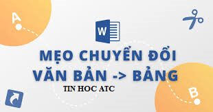 Trung tâm tin học tại thanh hóa Bạn muốn chuyển đổi văn bản thành dạng bảng trong Word? Mời bạn tham khảo bài viết dưới đây nhé!