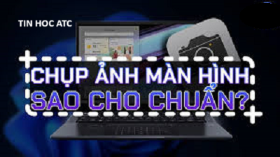 Học tin học văn phòng tại Thanh Hóa Bạn đã biết bao nheieu cách chụp ảnh trên laptop bằng webcam? Hãy tham khảo bài viết dưới đây để