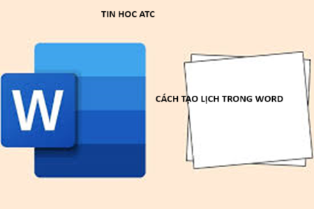 Học tin học văn phòng tại Thanh Hóa Bạn muốn tạo lịch trong word? Bạn đã biết cách làm? Hãy thử tham khảo bài viết dưới đây để biết