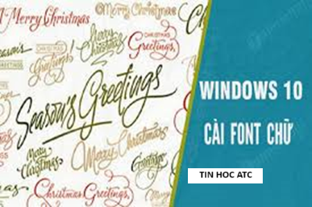 Học tin học tại thanh hóa Bạn muốn thêm font chữ trong win 10? Mời bạn tham khảo bài viết dưới đây để biết cách làm nhé!Những lưu ý tr