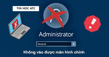 Học tin học ở thanh hóa Nếu máy tính của bạn gặp tình trạng không vào được màn hình chính, nguyên nhân và cách khắc phục như thế nào? Chúng