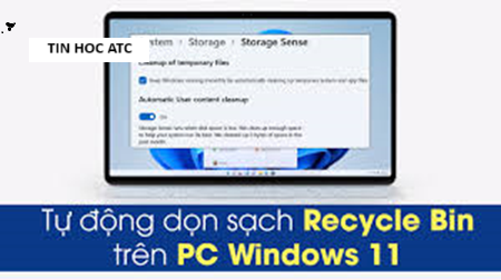 Học tin học ở thanh hóa Bạn nuốn thiết lập dọn sạch thùng rác tự động trên win 11? Mời bạn tam khảo bài viết sau đây để biết cách làm nhé!1.