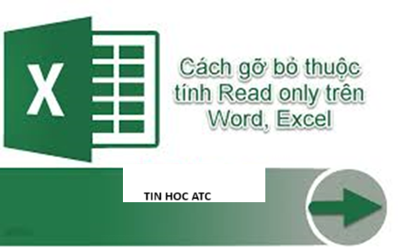 Học tin học ở thanh hóa Bạn đã biết Cách gỡ bỏ chế độ read only trong Excel? Hãy thử tham khảo các cách làm sau nhé!Cách tắt chế độ Reading