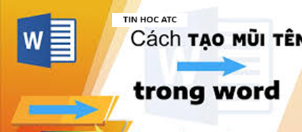 Trung tâm tin học tại thanh hóa Khi văn bản của bạn cần tạo thêm những điểm nhấn bằng những hình mũi tên, bạn phải làm sao? Mời bạn