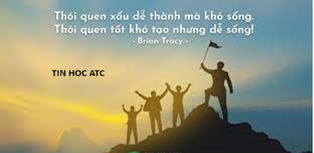 Trung tâm tin học tại thanh hóa Thói quen tốt tạo nên thành công.Một trong những yếu tố quan trọng quyết định thành công của bạn đó