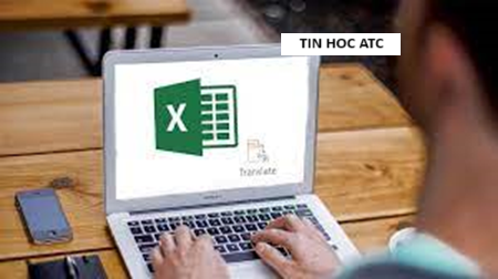 Học tin học ở thanh hóa Làm thế nào để có thể dịch từ ngôn ngữ này sang ngôn ngữ khác trên excel? Bài viết sau đây tin học ATC xin chia