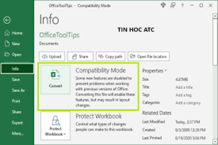 Trung tâm tin học ở thanh hóa Làm sao để tắt Compatibility Mode trong excel ? Mời bạn tham khảo bài viết sau để biết cách làm nhé!