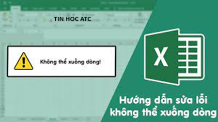 Trung tâm tin học tại thanh hóa Nếu excel của bạn không xuống dòng được, bạn hãy tham khảo bài viết sau đây để biết cách sửa nhé!