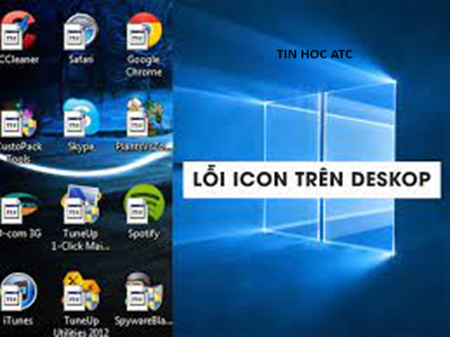 Học tin học văn phòng ở Thanh Hóa Bạn đang gặp trường hợp các icon biến thành biểu tượng khác? Bạn đang không biết phải xử lý như thế