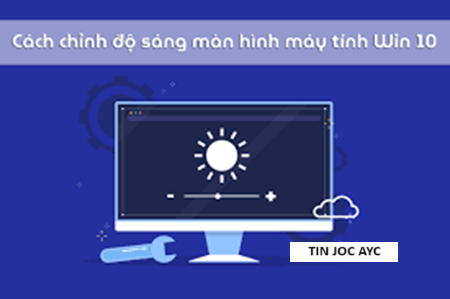 Trung tâm tin học ở thanh hóa Tại sao máy tính của bạn lại không điều chỉnh được độ sáng? Lỗi do đâu và cách sửa thế nào? Mời bạn