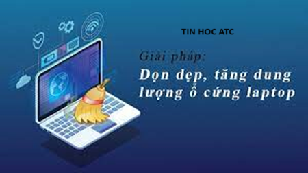 Học tin học văn phòng ở Thanh Hóa Máy tính chứa nhiề rác sẽ khiến cho máy của bạn chạy không được mượt mà, vậy làm