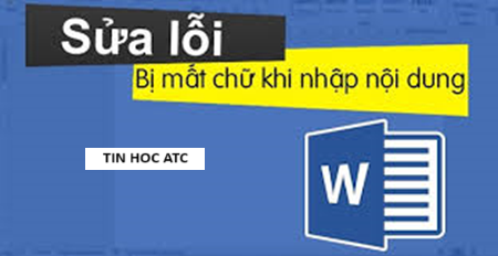 Học tin học cấp tốc ở thanh hóa Làm thế nào để sửa lỗi đánh chữ bị xóa lùi từ cũ đằng sau, tin học ATC xin chia sẽ cách làm trong bài