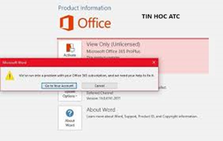 Học tin học văn phòng ở Thanh Hóa Khi mở word ra bạn nhận được thông báo sản phẩm không được cấp phép? Đừng lo lắng, tin học ATC sẽ