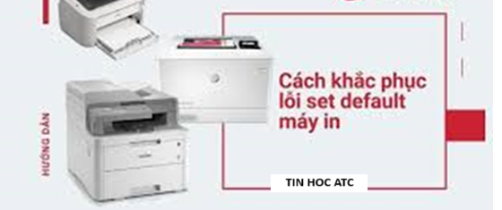 Học tin học tại thanh hóa Máy in không hiện set default được? Bạn chưa biết cách làm? Mời bạn tham khảo bài viết sau nhé!