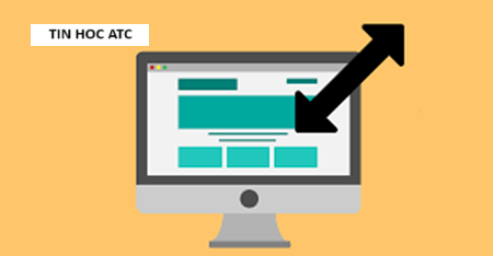 Học tin học cấp tốc tại thanh hóa Màn hình máy tính bị thu nhỏ? Nguyên nhân do đâu? Và cách khắc phục như thế nào? Mời các bạn tham