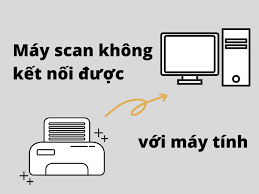 Trung tâm tin học tại thanh hóa Nếu máy tính không nhận được file scan thì phải làm sao? Mời bạn theo dõi bài viết này để biết cách làm nhé!