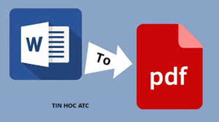 Trung tâm tin học tại thanh hóa File PDF bị lỗi ảnh khi chuyển từ word sang, tin học ATC xin chia sẽ cách làm để khắc phục tình trạng này