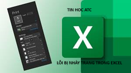 Học tin học tại thanh hóa Khi đang căn chỉnh để in bản excel ra giấy bạn gặp phải lỗi bị nhảy trang không mong muốn, tin học ATC có