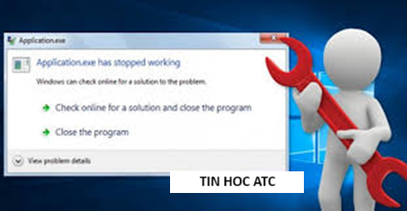 Trung tâm tin học tại thanh hóa Máy tính của bạn đang gặp lỗi has stopped working? Hãy khắc  phục lỗi này bằng một trong những cách sau: