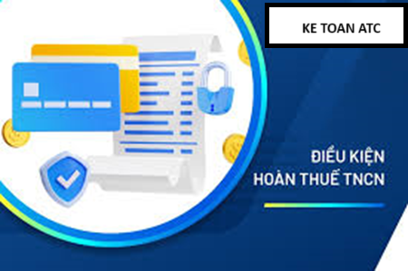 Học kế toán tại thanh hóa Điều kiện hoàn thuế thu nhập cá nhân và hồ sơ để được hoàn thuế như thế nào? Mời cácbạn cùng tìm hiểu trong bài