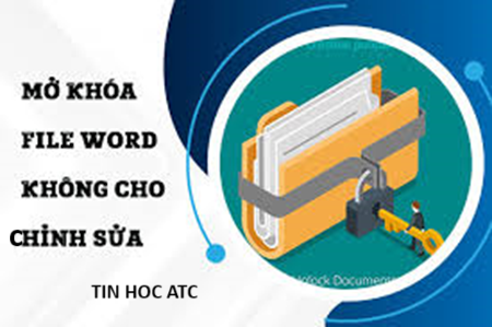 Học tin học văn phòng ở Thanh Hóa Nếu người dùng đặt mẩu khẩu cho file nhưng vô tình quên mất mật khẩu, thì bạn hãy thử làm theo cách sau: