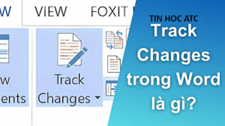 Trung tâm tin học tại thanh hóa Nếu bạn chưa biết cách sử dụng tính năng Track Changes trong word, mời bạn theo dõi bài viết dưới đây