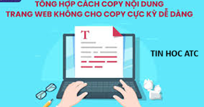 Hoc tin hoc thuc hanh tai thanh hoa Có những nội dung trên mạng mà bạn không copy được, tin học ATC có giải pháp dành cho bạn đây:Sử