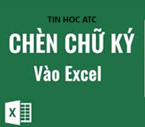 Học tin học văn phòng ở Thanh Hóa Muốn chèn chữ ký vào excel các bạn hãy thực hiện theo các bước sau:Cách tạo chữ ký excelBước 1: 