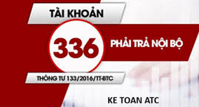 Hoc ke toan thue tai thanh hoa Tài khoản 336 theo Thông tư 99/2025 là một trong những tài khoản quan trọng trong hệ thống kế