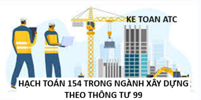 Hoc kế toán thực hành ở thanh hóa Trong ngành xây dựng, việc hạch toán và phân bổ Tài khoản 154 – Chi phí sản xuất, kinh doanh dở dang