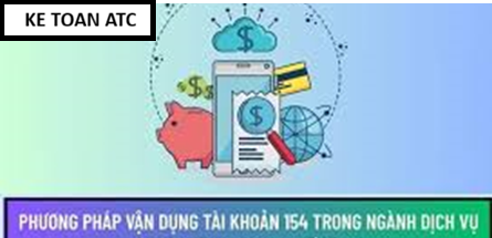 Hoc ke toan thuc te tai thanh hoa Trong ngành dịch vụ, việc hạch toán và phân bổ Tài khoản 154 – Chi phí sản xuất, kinh doanh dở dang theo