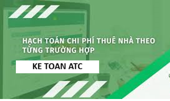 Học kế toán tại thanh hóa Trong hoạt động sản xuất kinh doanh, chi phí thuê nhà, thuê văn phòng là khoản chi phổ biến và thường