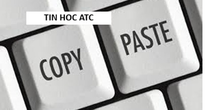 Học tin học văn phòng ở Thanh Hóa Tính năng Copy và Paste là một trong những thao tác cơ bản và được sử dụng thường xuyên nhất trên
