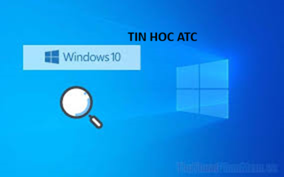Học tin học tại thanh hóa Thanh Search trên Windows 10 là công cụ giúp người dùng nhanh chóng tìm kiếm ứng dụng, tệp tin và